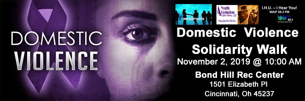 5th Annual Domestic Violence Solidarity Walk (STOP THE VIOLENCE POINT BLANK PERIOD! ) Saturday, November 2, 2019 @ 10am.
